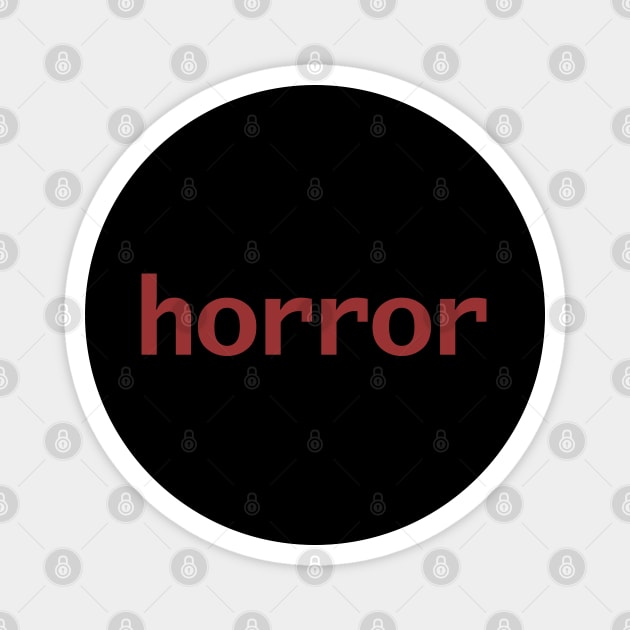 Horror Minimal Typography Red Text Magnet by ellenhenryart